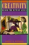 Creativity: Beyond the Myth of Genius by Robert W. Weisberg