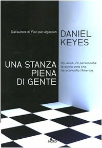 Una stanza piena di gente by Daniel Keyes