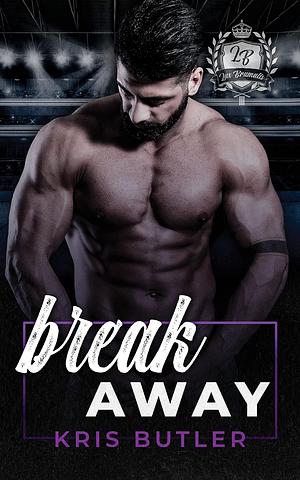 Breakaway by Kris Butler