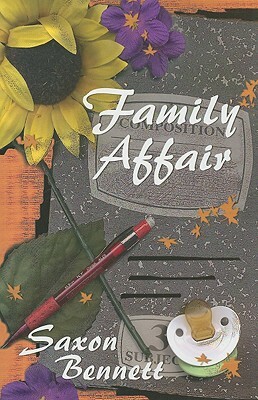 Family Affair by Saxon Bennett