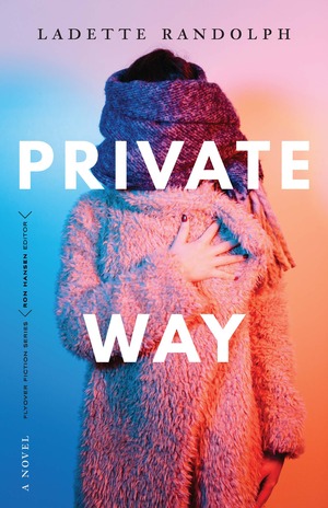 Private Way by Ladette Randolph