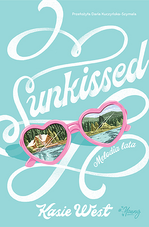 Sunkissed by Kasie West