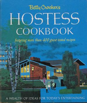 Betty Crocker's Hostess Cookbook by Betty Crocker