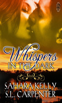 Whispers in the Dark by S.L. Carpenter, Sahara Kelly