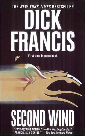 Second Wind by Dick Francis