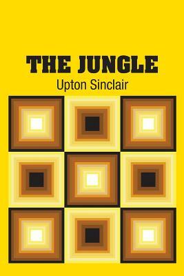 The Jungle by Upton Sinclair