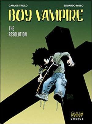 Boy Vampire 4: The Resolution by Eduardo Risso, Carlos Trillo