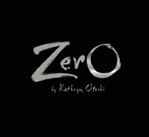 Zero by Kathryn Otoshi