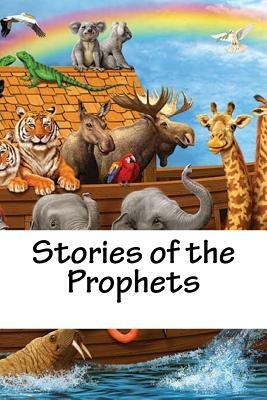 Stories of the Prophets: Story Picture Book by Noah Ras