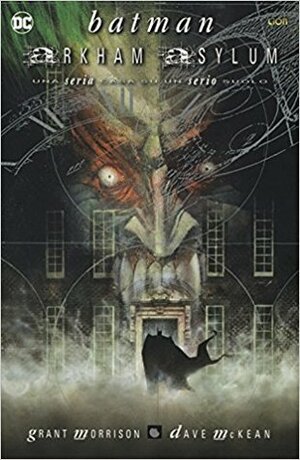 Batman: Arkham Asylum, una seria casa su un serio suolo by Dave McKean, Leonardo Rizzi, Grant Morrison