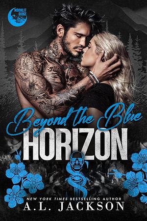 Beyond the Blue Horizon by A.L. Jackson