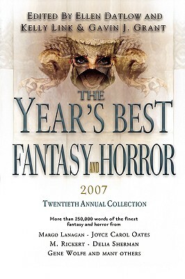 The Year's Best Fantasy and Horror: Twentieth Annual Collection by Kelly Link, Gavin J. Grant, Ellen Datlow