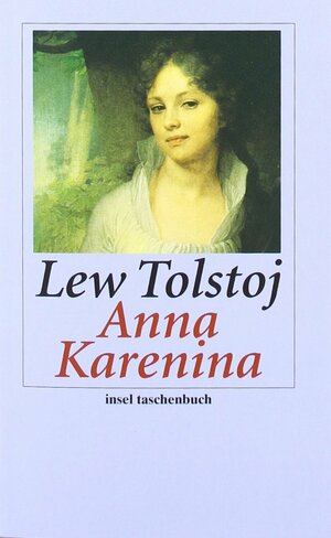 Anna Karenina by Leo Tolstoy