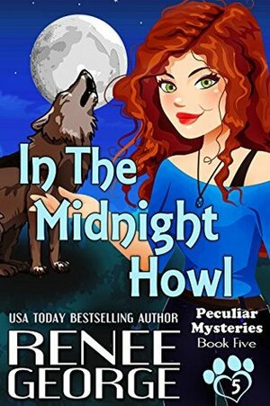 In the Midnight Howl by Renee George