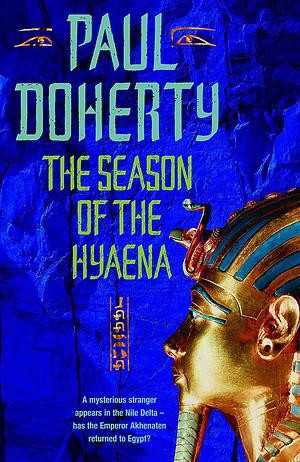 The Season of the Hyaena by Paul Doherty