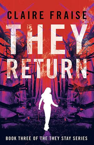 They Return by Claire Fraise