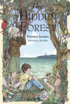 The Hidden Forest by Daintry Jensen