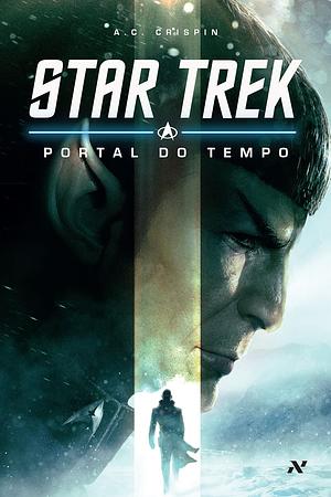 Star Trek: Portal do Tempo by A.C. Crispin