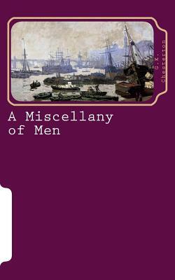 A Miscellany of Men by G.K. Chesterton