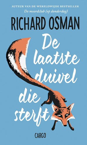 De laatste duivel die sterft by Richard Osman