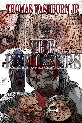 The Returners by Thomas Washburn Jr