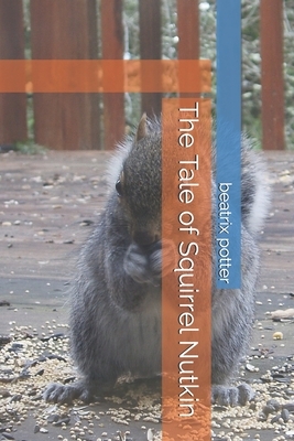 The Tale of Squirrel Nutkin by 