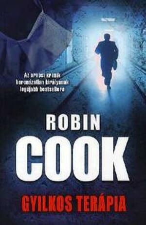 Gyilkos ​terápia by Robin Cook