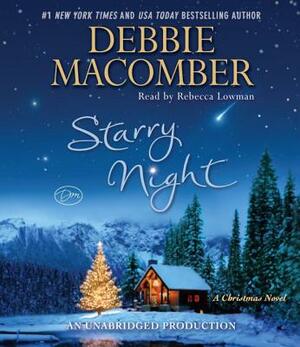 Starry Night: A Christmas Novel by Debbie Macomber