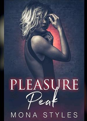 Pleasure Peak by Mona Styles