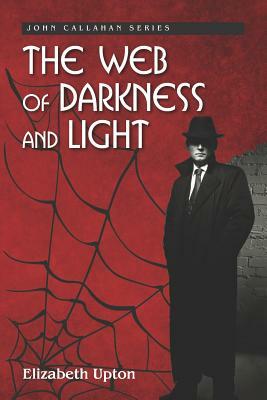 The Web of Darkness and Light by Elizabeth Upton