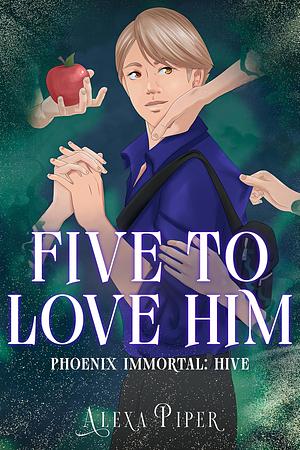 Five to Love Him by Alexa Piper