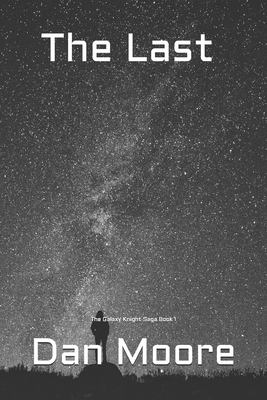 The Last by Dan Moore