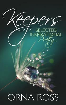 Keepers: Selected Inspirational Poetry by Orna Ross