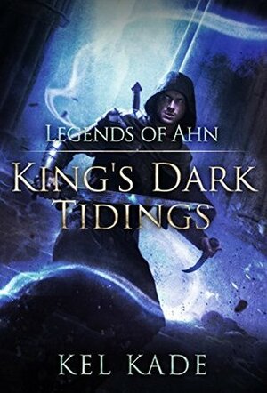 Legends of Ahn by Kel Kade