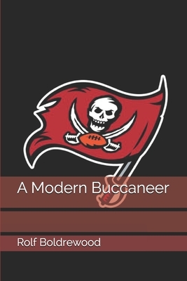 A Modern Buccaneer by Rolf Boldrewood