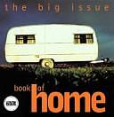 The Big Issue Book of Home by Eddie Ephraums