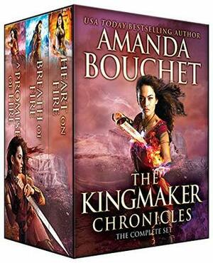 The Kingmaker Chronicles Complete Set by Amanda Bouchet