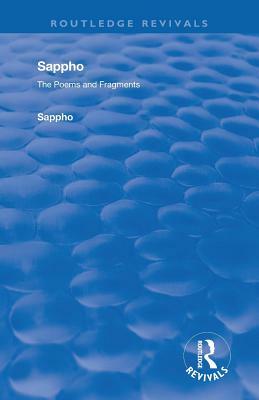 Revival: Sappho - Poems and Fragments (1926) by Sappho