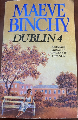 Dublin 4 by Maeve Binchy
