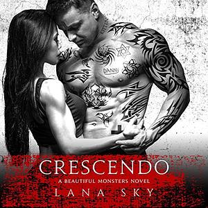 Crescendo by Lana Sky