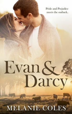 Evan And Darcy by Melanie Coles