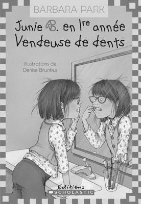 Vendeuse de Dents by Barbara Park