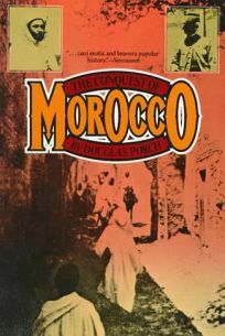 The Conquest of Morocco by Douglas Porch