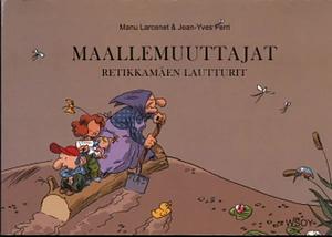 Retikkamäen lautturit by Jean-Yves Ferri, Manu Larcenet