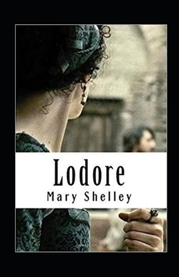 Lodore Illustrated by Mary Shelley