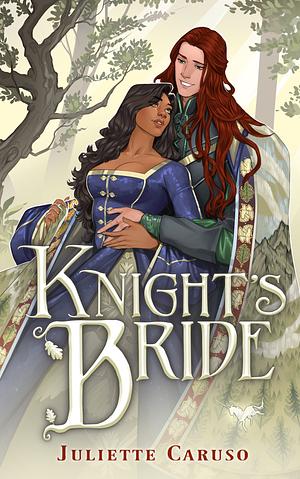 Knight's Bride by Juliette Caruso