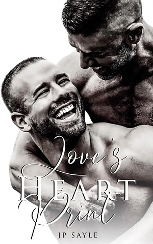 Love's Heart Print  by JP Sayle