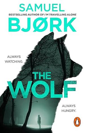 The Wolf by Samuel Bjørk