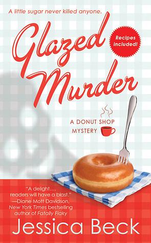 Glazed Murder by Jessica Beck