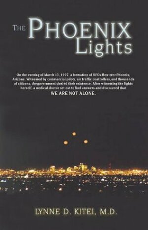 The Phoenix Lights by Paul Perry, Lynne D. Kitei